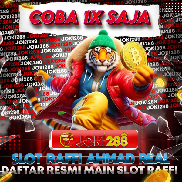 JOKI288 ♻️ DAFTAR DAN LOGIN Slot Raffi Ahmad 77 Mudah Akses Turun Perkalian Melimpah     